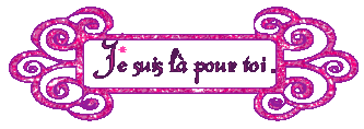 je suis l&agrave; pour toi